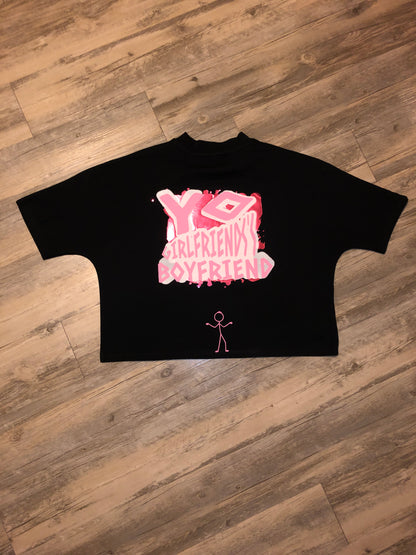 “Yo Girlfriends Boyfriend” Cropped Shirt