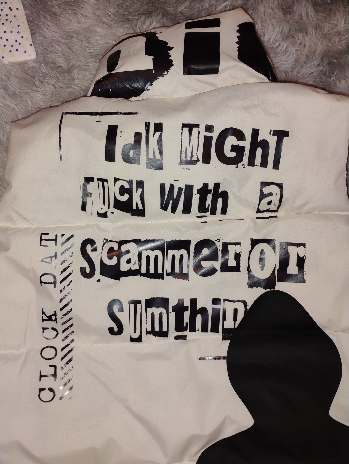 "Might F*ck With A Scammer" Puffer Vest